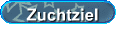 Zuchtziel